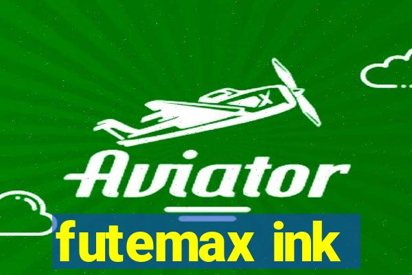 futemax ink